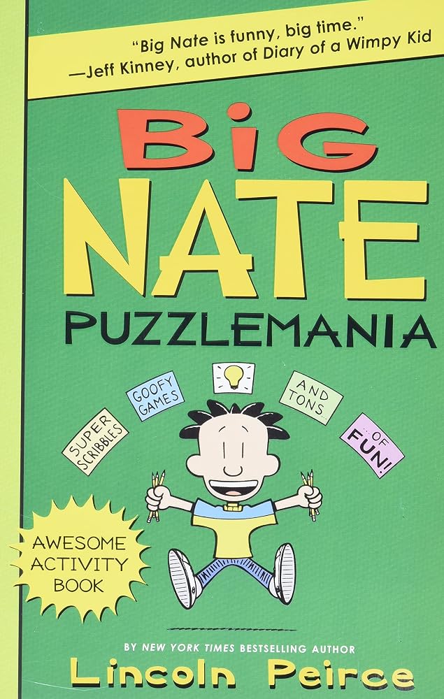 Big Nate Puzzlemania: A Hilarious Big Nate Activity Book with Super Scribbles, Cool Comix, and Lots of Laughs cover image