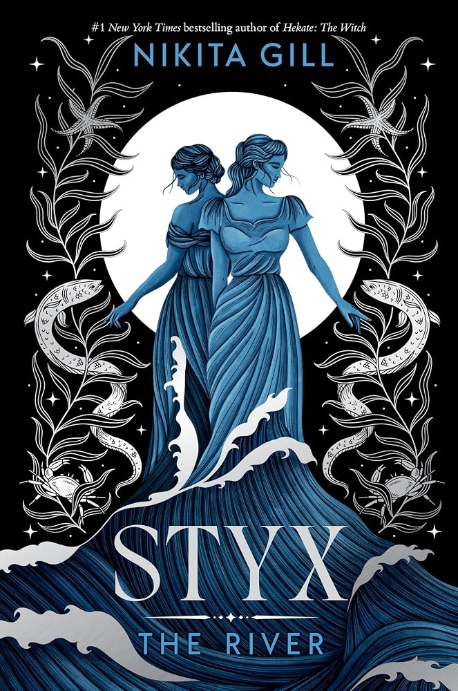 Styx: The River (Standard Edition) (Goddesses of the Underworld, 2) cover image