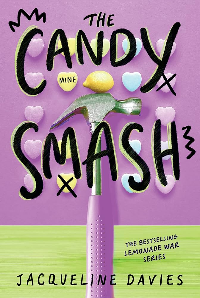 The Candy Smash (The Lemonade War Series) cover image