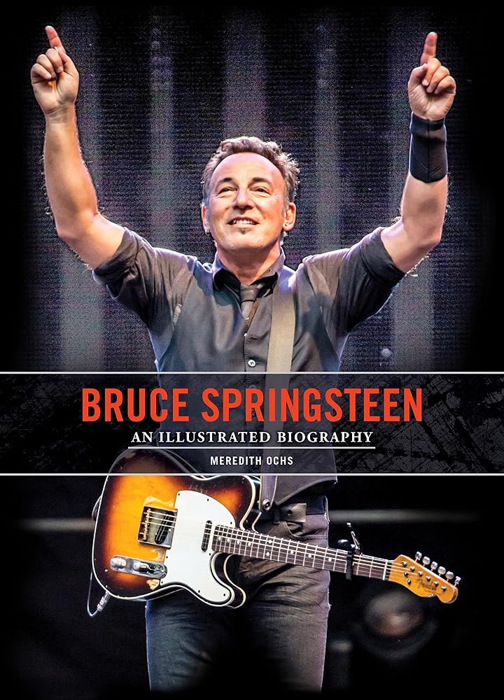 Bruce Springsteen: An Illustrated Biography cover image