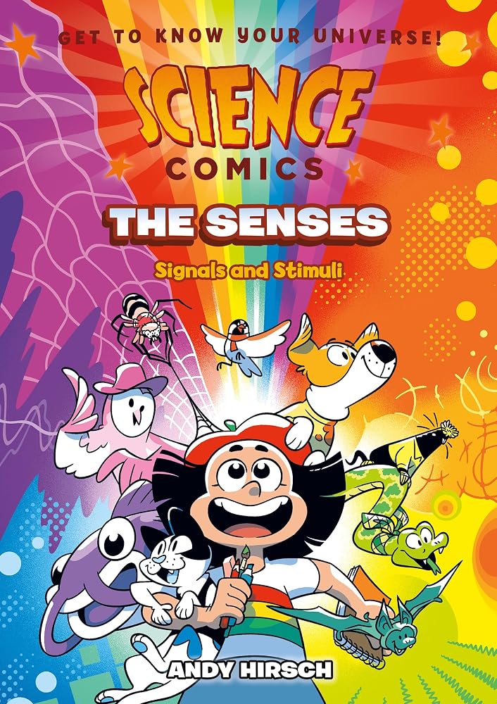 Science Comics: The Senses: Signals and Stimuli cover image