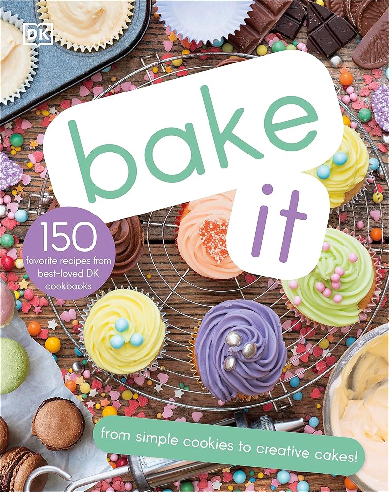 Bake It: More Than 150 Recipes for Kids from Simple Cookies to Creative Cakes! cover image