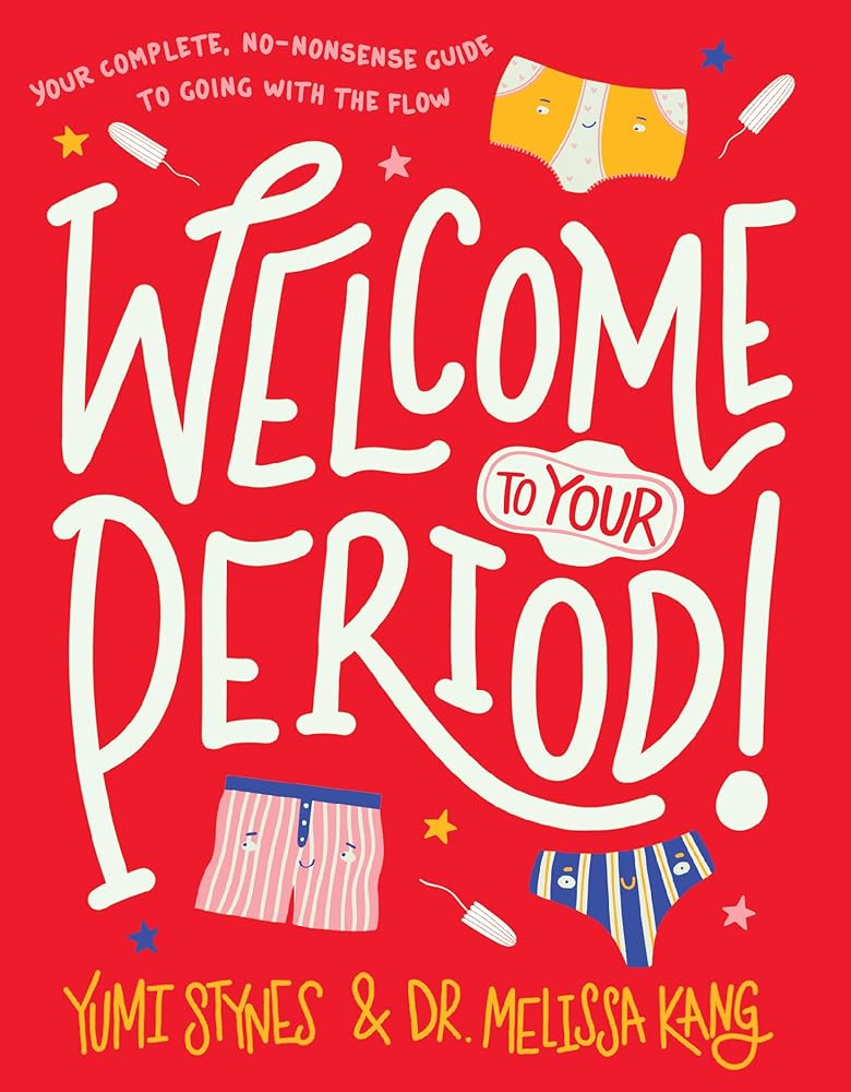 Welcome to Your Period! (Welcome to Your Body) cover image