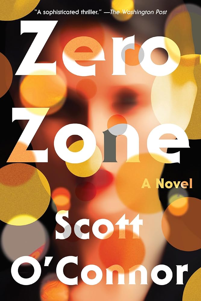 Zero Zone: A Novel cover image