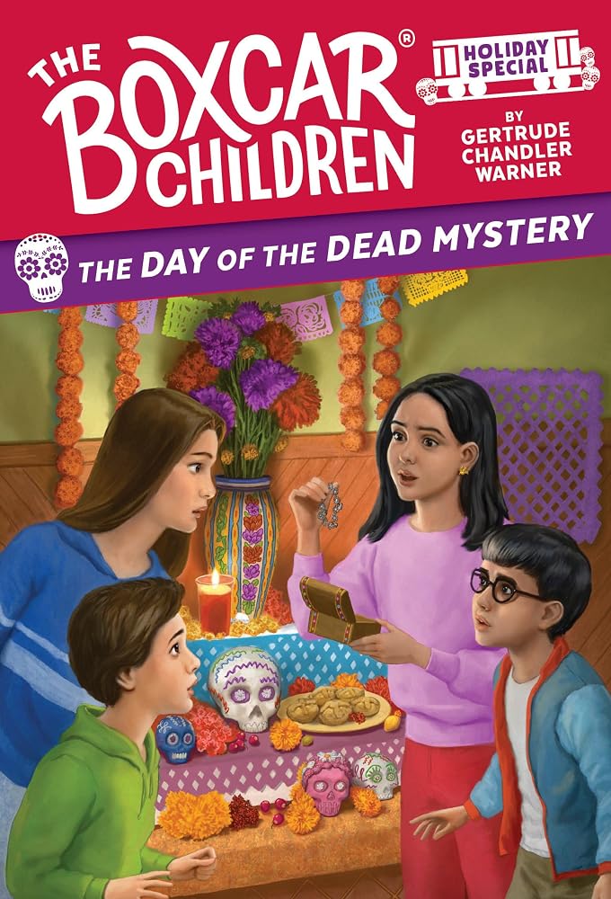 The Day of the Dead Mystery: A Day of the Dead Holiday Special (The Boxcar Children Mysteries) cover image