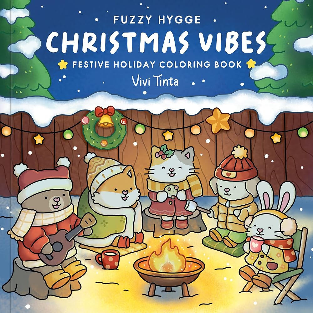 Fuzzy Hygge: Christmas Vibes Coloring Book: Christmas Vibes Coloring Book for Adults & Teens Featuring Cozy Festive Holiday cover image