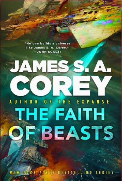 The Faith of Beasts James S A Corey