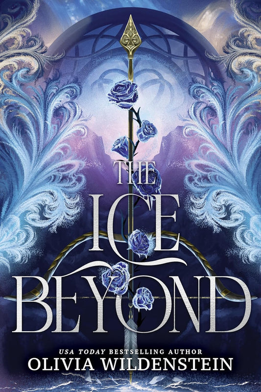 The Ice Beyond (Deluxe Edition) (The Empress of Thorns, 1)