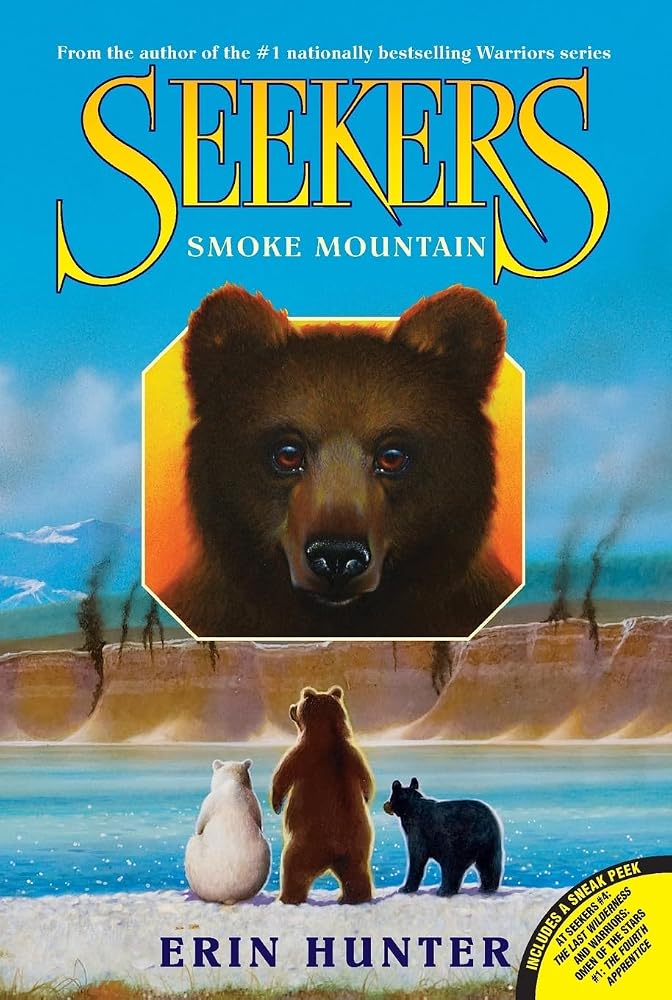 Seekers #3: Smoke Mountain: An Epic Animal Fantasy About Three Bears on a Perilous Quest to the Last Great Wilderness cover image