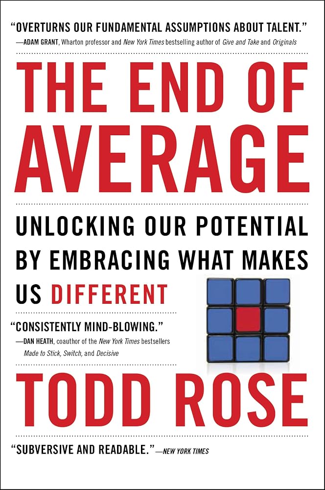 The End of Average: Unlocking Our Potential by Embracing What Makes Us Different cover image