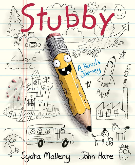 Stubby: A Silly and Informational Picture Book about How a Pencil Is Made, for Kids (Ages 4-8) cover image