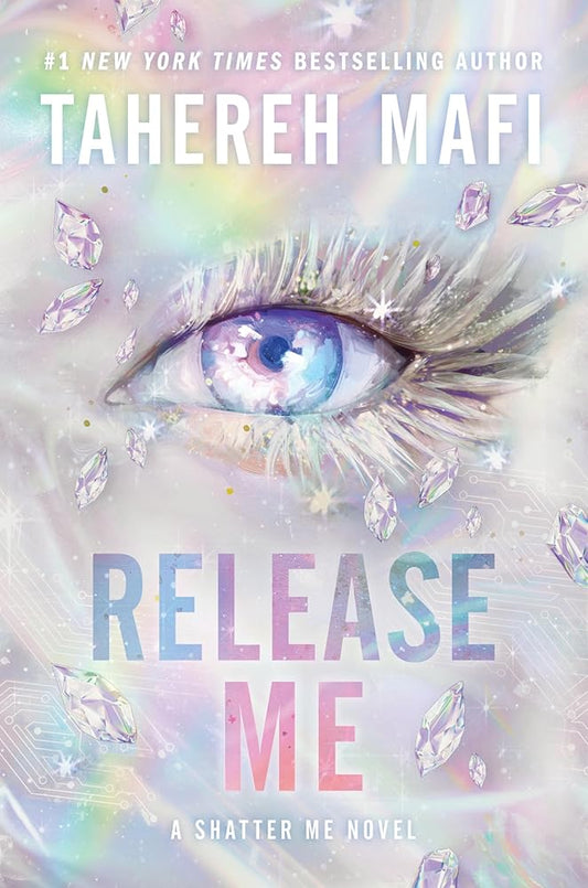 Release Me (The Shatter Me Series: The New Republic, 2) cover image