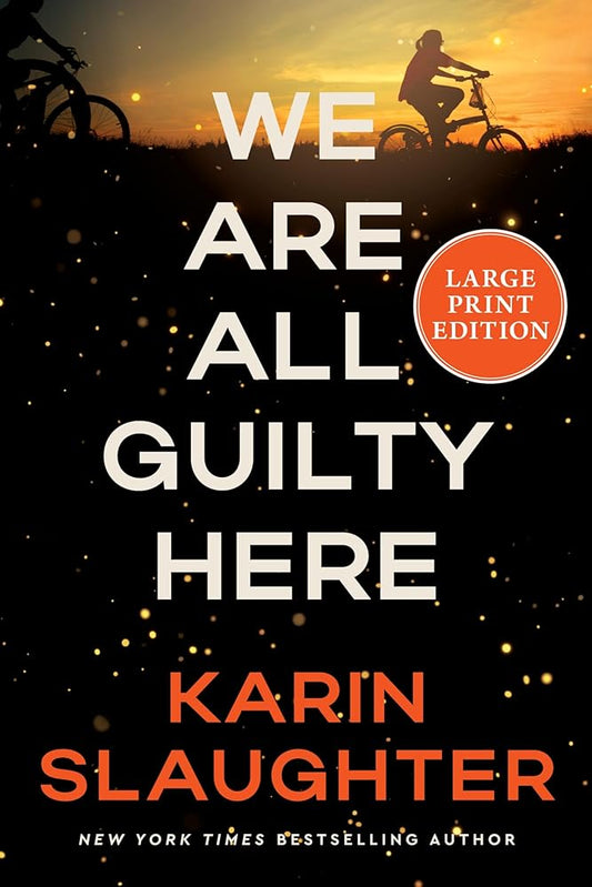 We Are All Guilty Here: A Novel (A North Falls Thriller, 1) cover image