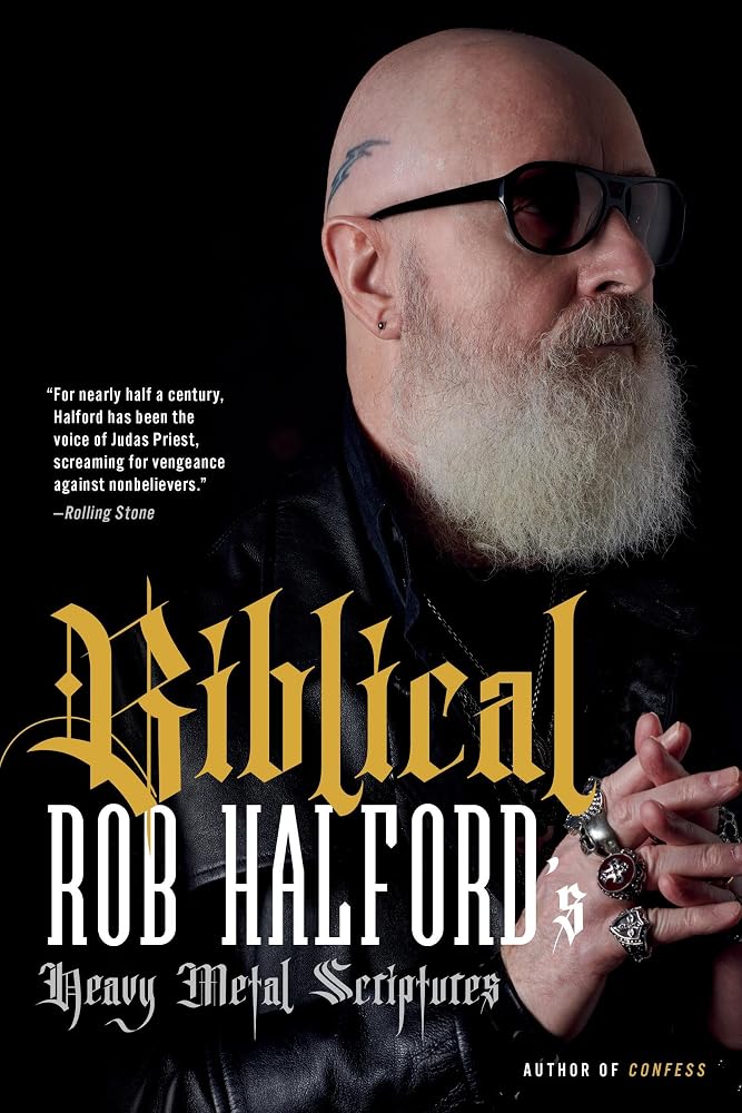Biblical: Rob Halford's Heavy Metal Scriptures cover image