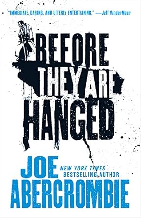 Before They Are Hanged (The First Law Trilogy, 2) cover image