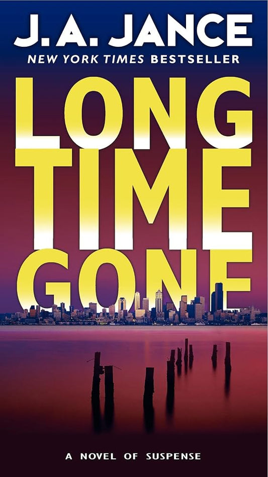 Long Time Gone: A Novel of Suspense (J. P. Beaumont Novel, 17) cover image