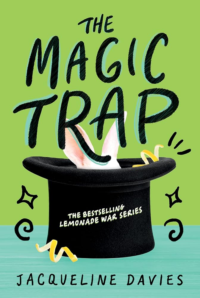 The Magic Trap (The Lemonade War Series, 5) cover image