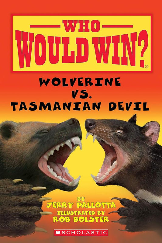 Wolverine vs. Tasmanian Devil (Who Would Win?) cover image