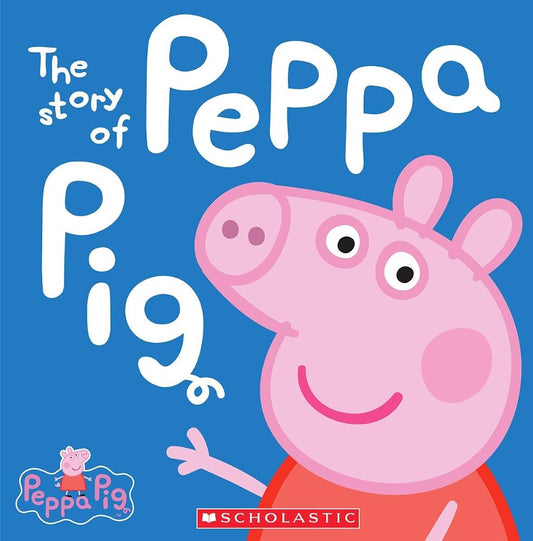 The Story of Peppa Pig (Peppa Pig) (A True Book (Relaunch)) cover image