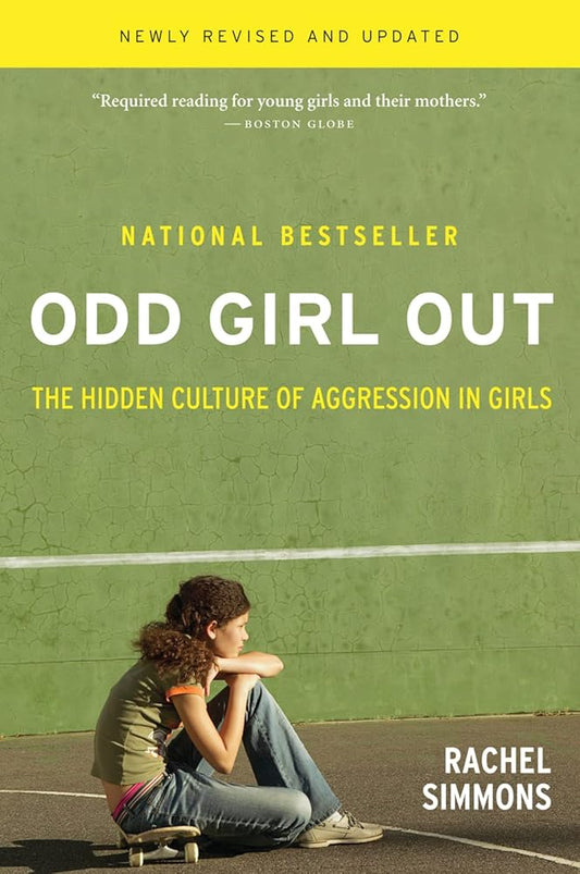 Odd Girl Out, Revised and Updated: The Hidden Culture of Aggression in Girls cover image