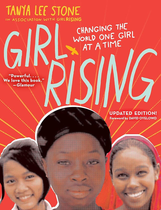 Girl Rising: Changing the World One Girl at a Time cover image