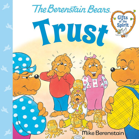Trust (Berenstain Bears Gifts of the Spirit) cover image