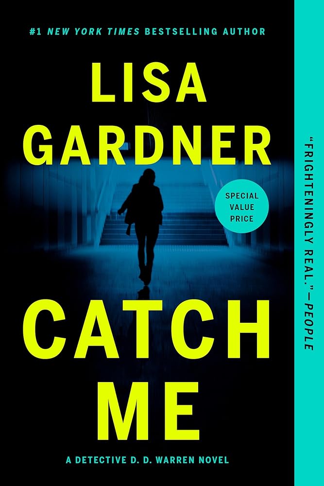 Catch Me: A Novel (Detective D.d. Warren) cover image