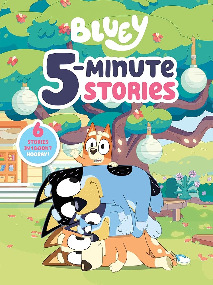 Bluey 5-Minute Stories: 6 Stories in 1 Book? Hooray! cover image