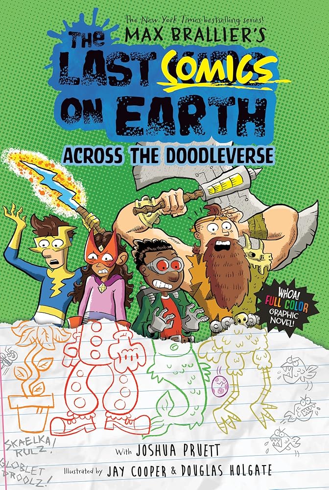 The Last Comics on Earth: Across the Doodleverse: From the Creators of The Last Kids on Earth cover image