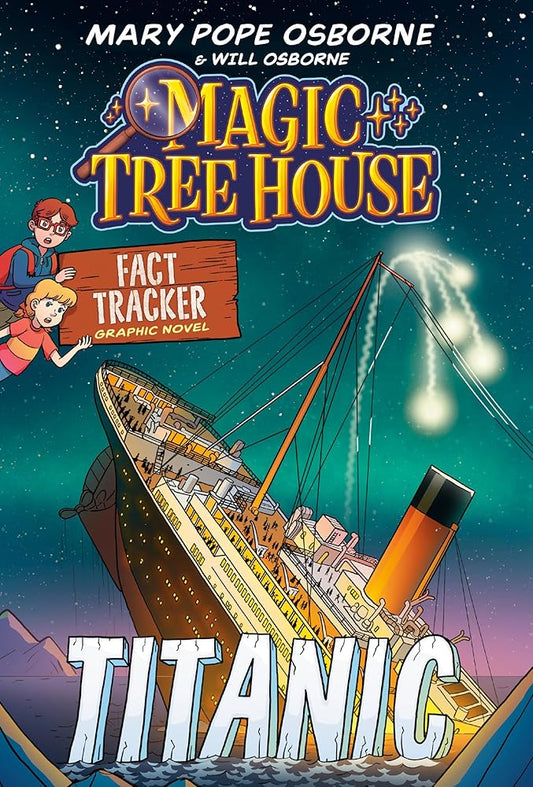Magic Tree House Fact Tracker Graphic Novel: Titanic cover image