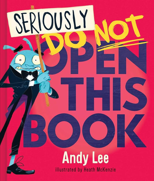 Seriously, Do Not Open This Book cover image