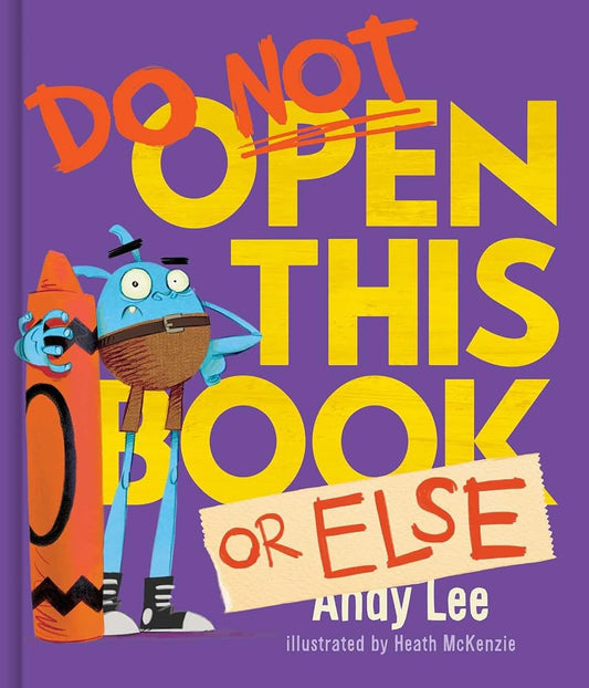 Do Not Open this Book or Else cover image