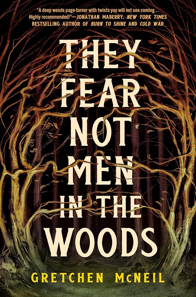 They Fear Not Men in the Woods cover image