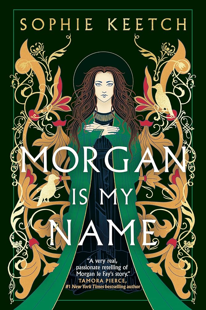 Morgan Is My Name: Book One in the Morgan le Fay trilogy (The Morgan le Fay series) cover image