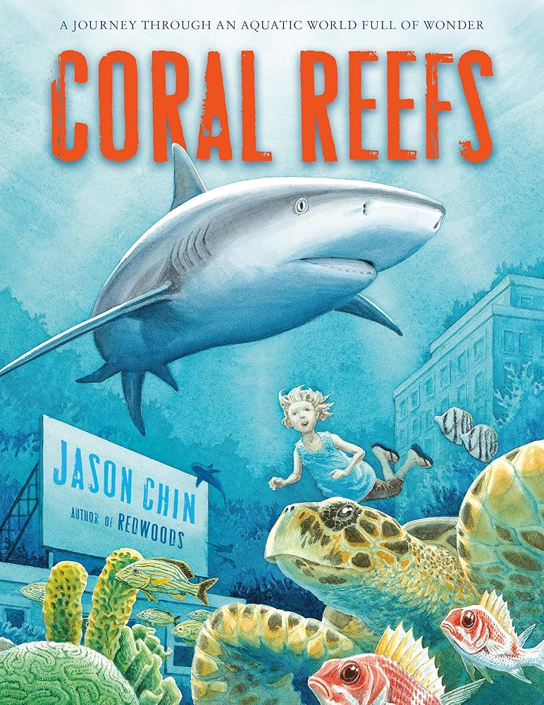Coral Reefs: A Journey Through an Aquatic World Full of Wonder cover image