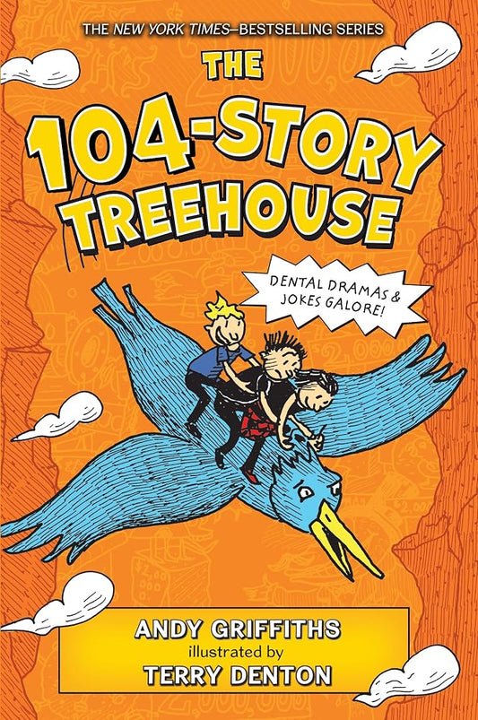 The 104-Story Treehouse: Dental Dramas & Jokes Galore! (The Treehouse Books, 8) cover image