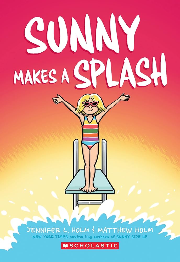 Sunny Makes a Splash: A Graphic Novel (Sunny #4) (4) cover image