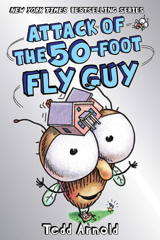 Attack of the 50-Foot Fly Guy! cover image