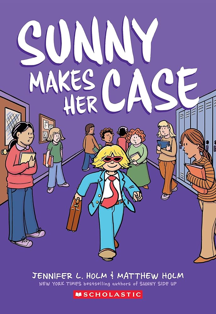 Sunny Makes Her Case: A Graphic Novel (Sunny #5) cover image