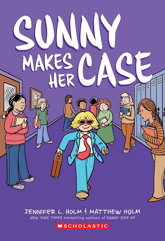 Sunny Makes Her Case: A Graphic Novel (Sunny #5) cover image