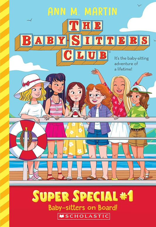 Baby-Sitters on Board! (The Baby-Sitters Club: Super Special #1) cover image