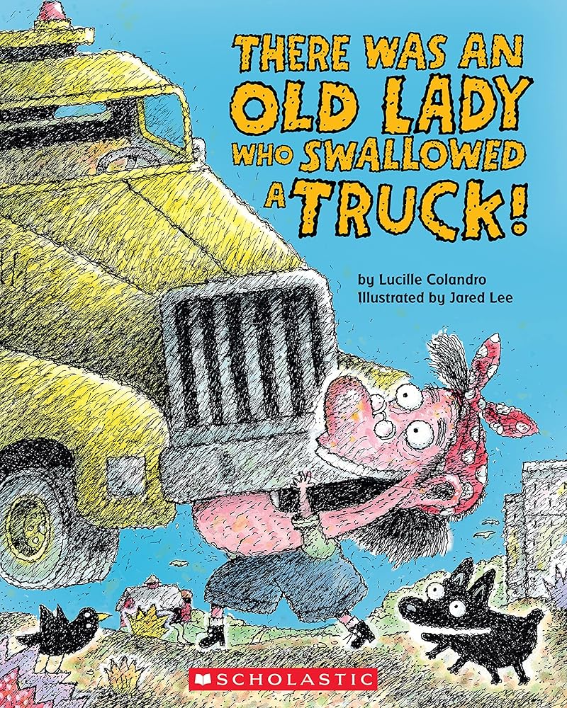 There Was an Old Lady Who Swallowed a Truck (There Was an Old Lady [Colandro]) cover image