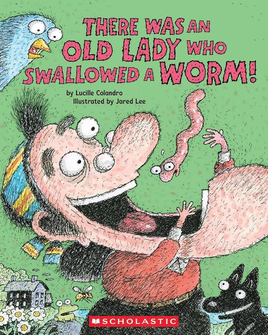 There Was an Old Lady Who Swallowed a Worm! cover image
