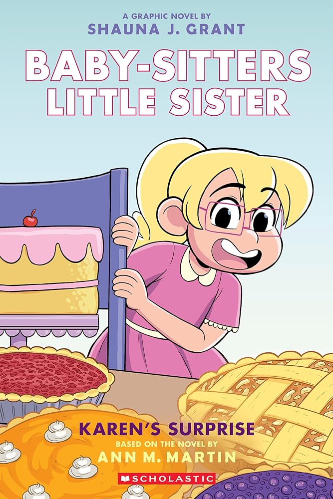 Karen's Surprise: A Graphic Novel (Baby-sitters Little Sister #12) (Baby-Sitters Little Sister Graphix) cover image