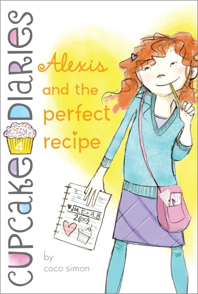 Alexis and the Perfect Recipe (Cupcake Diaries) cover image