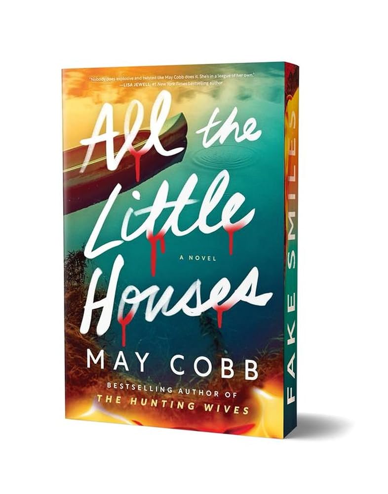 All the Little Houses (Deluxe Edition): From the Author of The Hunting Wives cover image