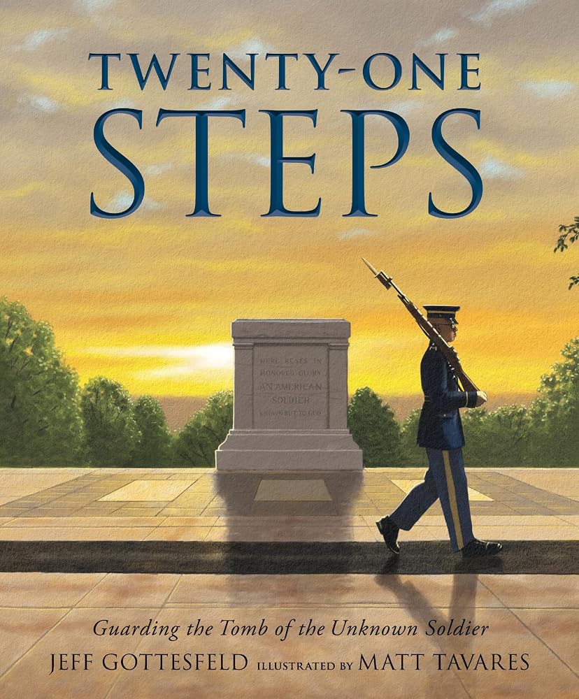 Twenty-One Steps: Guarding the Tomb of the Unknown Soldier cover image