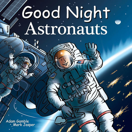 Good Night Astronauts (Good Night Our World) cover image