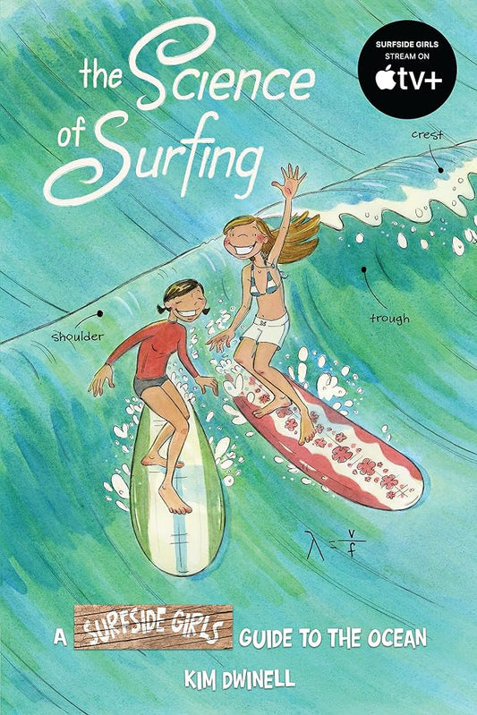 The Science of Surfing: A Surfside Girls Guide to the Ocean cover image