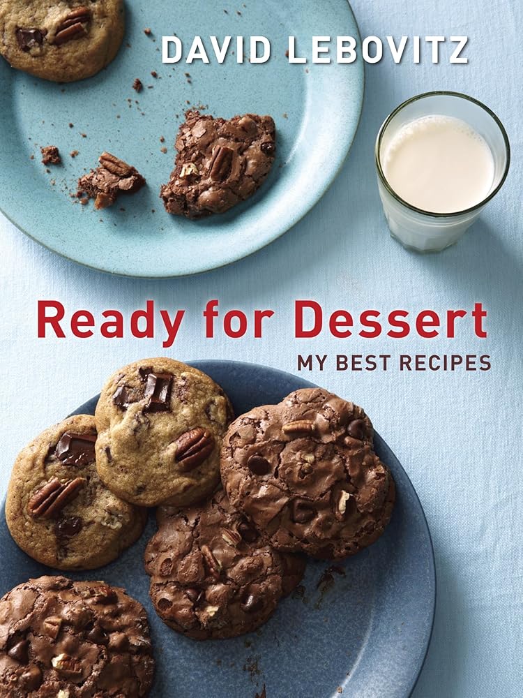 Ready for Dessert: My Best Recipes [A Baking Book] cover image